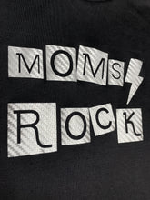 Load image into Gallery viewer, MOMS ROCK I

